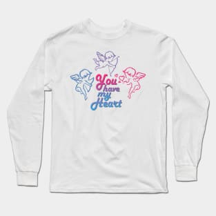 You Have my Heart Long Sleeve T-Shirt